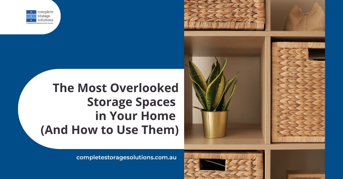 The Most Overlooked Storage Spaces in Your Home (And How to Use Them) 3 - Complete Storage Solutions The Most Overlooked Storage Spaces in Your Home (And How to Use Them) - Complete Storage Solutions